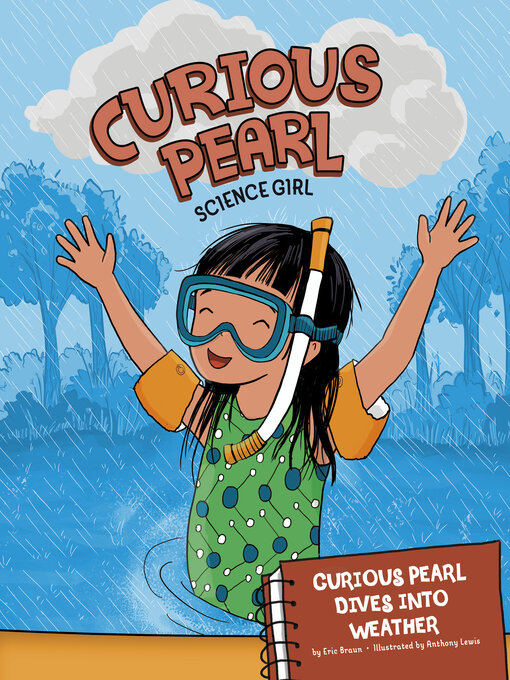 Title details for Curious Pearl Dives into Weather by Eric Braun - Available